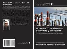 Buchcover von El uso de TC en sistemas de medida y protección