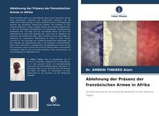 Ablehnung der Präsenz der französischen Armee in Afrika kitap kapağı