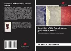 Portada del libro de Rejection of the French army's presence in Africa
