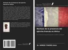 Copertina di Rechazo de la presencia del ejército francés en África