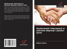 Skuteczność interwencji w zakresie depresji i jakości życia kitap kapağı