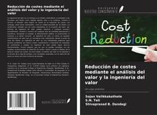 Copertina di Reducción de costes mediante el análisis del valor y la ingeniería del valor