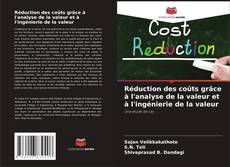 Обложка Réduction des coûts grâce à l'analyse de la valeur et à l'ingénierie de la valeur