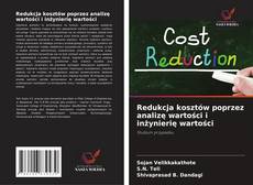 Redukcja kosztów poprzez analizę wartości i inżynierię wartości的封面