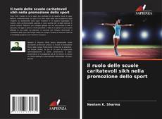 Copertina di Il ruolo delle scuole caritatevoli sikh nella promozione dello sport