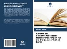 Portada del libro de Reform des Sicherheitssektors: Herausforderungen für die Polizeireformen in Kenia