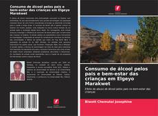 Bookcover of Consumo de álcool pelos pais e bem-estar das crianças em Elgeyo Marakwet