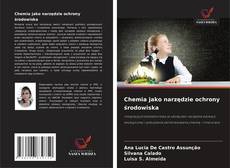 Capa do livro de Chemia jako narzędzie ochrony środowiska 