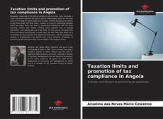 Couverture de Taxation limits and promotion of tax compliance in Angola