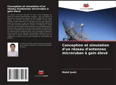 Portada del libro de Conception et simulation d'un réseau d'antennes microruban à gain élevé