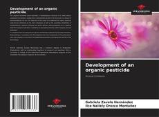Buchcover von Development of an organic pesticide
