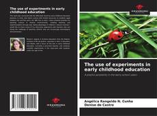 Portada del libro de The use of experiments in early childhood education