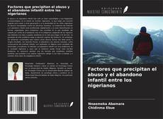 Buchcover von Factores que precipitan el abuso y el abandono infantil entre los nigerianos