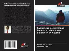 Copertina di Fattori che determinano l'abuso e l'abbandono dei minori in Nigeria