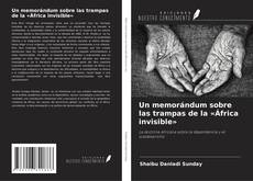 Buchcover von Un memorándum sobre las trampas de la «África invisible»