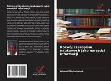 Rozwój czasopism naukowych jako narzędzi informacji kitap kapağı