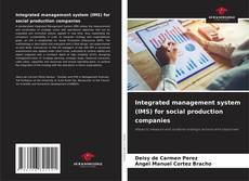 Portada del libro de Integrated management system (IMS) for social production companies