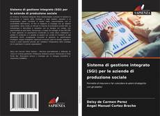 Portada del libro de Sistema di gestione integrato (SGI) per le aziende di produzione sociale
