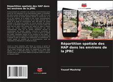 Portada del libro de Répartition spatiale des HAP dans les environs de la JPRC