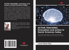 Buchcover von ACTIVE TEACHING: Innovation and action in Social Sciences today