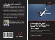Odpowiedzialność przewoźnika lotniczego zgodnie z prawem kongijskim的封面