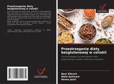 Buchcover von Przestrzeganie diety bezglutenowej w celiakii