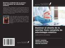 Buchcover von Dominar el diseño de la sonrisa: Guía completa de odontología estética