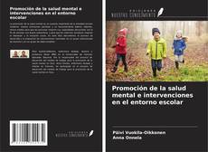 Copertina di Promoción de la salud mental e intervenciones en el entorno escolar