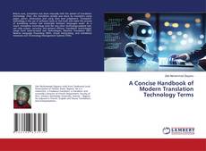 Capa do livro de A Concise Handbook of Modern Translation Technology Terms 