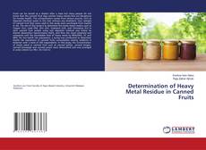 Buchcover von Determination of Heavy Metal Residue in Canned Fruits
