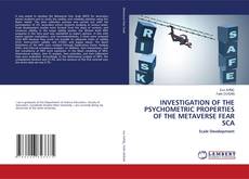 Buchcover von INVESTIGATION OF THE PSYCHOMETRIC PROPERTIES OF THE METAVERSE FEAR SCA