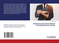 Buchcover von Mastering the Stock Market: A Comprehensive Guide