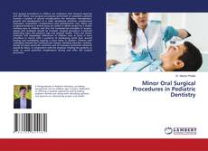 Capa do livro de Minor Oral Surgical Procedures in Pediatric Dentistry 