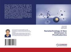 Capa do livro de Nanotechnology-A New Dimension In Prosthodontics 