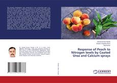 Buchcover von Response of Peach to Nitrogen levels by Coated Urea and Calcium sprays