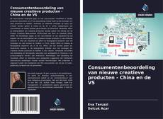 Bookcover of Consumentenbeoordeling van nieuwe creatieve producten - China en de VS