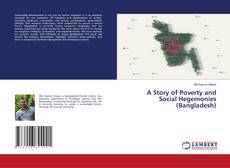 Couverture de A Story of Poverty and Social Hegemonies (Bangladesh)