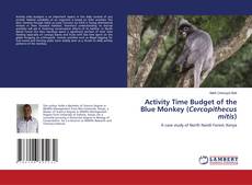 Copertina di Activity Time Budget of the Blue Monkey (Cercopithecus mitis)