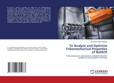 Buchcover von To Analyze and Optimize Tribomechanical Properties of Babbitt