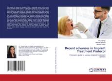 Buchcover von Recent advances in Implant Treatment Protocol