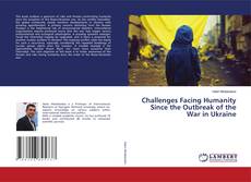 Challenges Facing Humanity Since the Outbreak of the War in Ukraine的封面