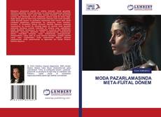 Buchcover von MODA PAZARLAMASINDA META-FİJİTAL DÖNEM