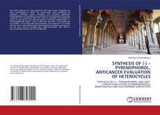 Couverture de SYNTHESIS OF (-) – PYRENOPHOROL, ANTICANCER EVALUATION OF HETEROCYCLES