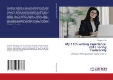Buchcover von My 14th writing experience-2016 spring P university