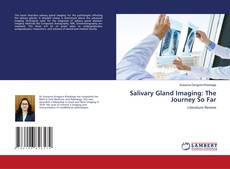 Copertina di Salivary Gland Imaging: The Journey So Far