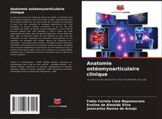 Copertina di Anatomie ostéomyoarticulaire clinique
