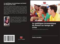 Portada del libro de La politique économique du Brésil en temps de crise