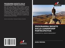 Couverture de PROGRAMMA BASATO SULLA LEADERSHIP PARTECIPATIVA
