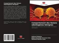 Comportement des lésions odontogènes bénignes kitap kapağı