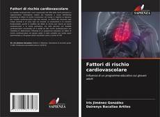 Couverture de Fattori di rischio cardiovascolare